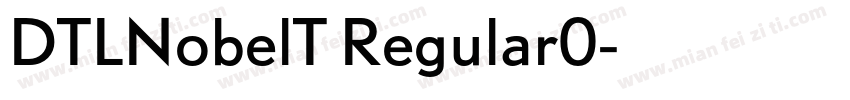 DTLNobelT Regular0字体转换